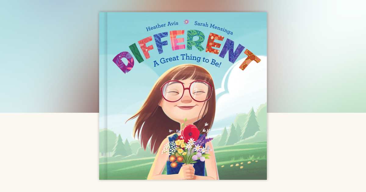Different--A Great Thing to Be! by Heather Avis: 9780593232651