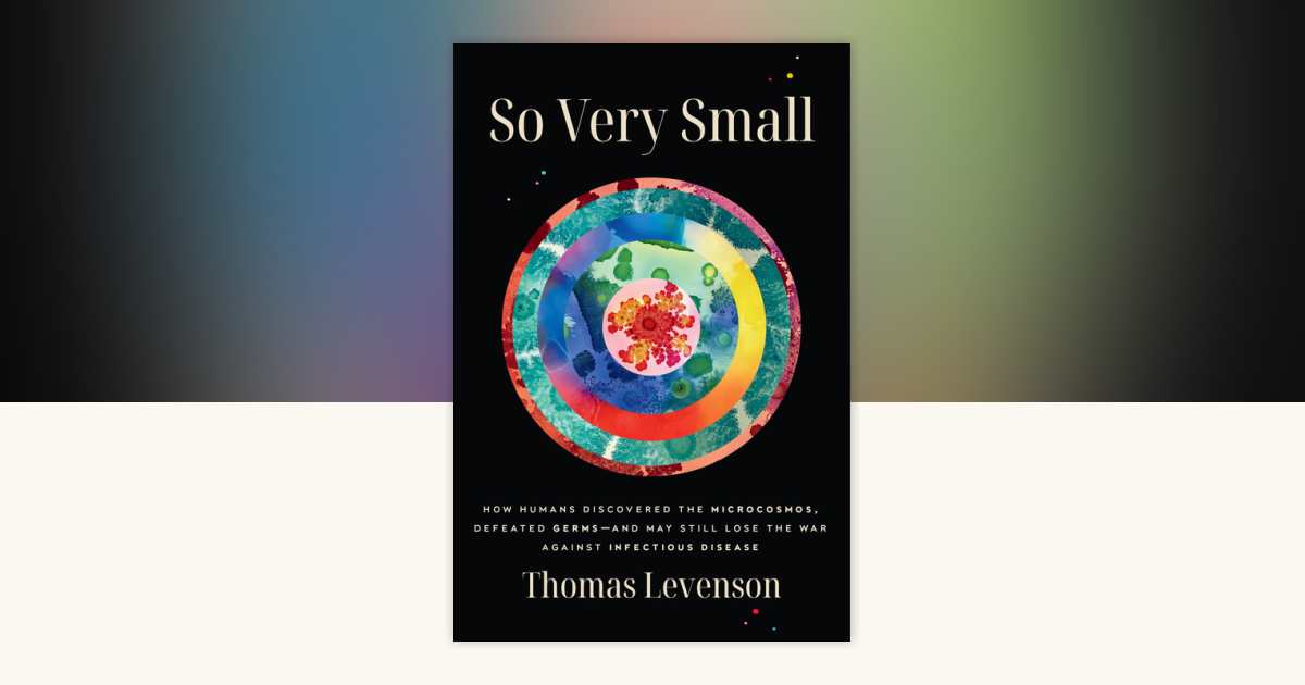 So Very Small by Thomas Levenson: 9780593242735 | PenguinRandomHouse ...