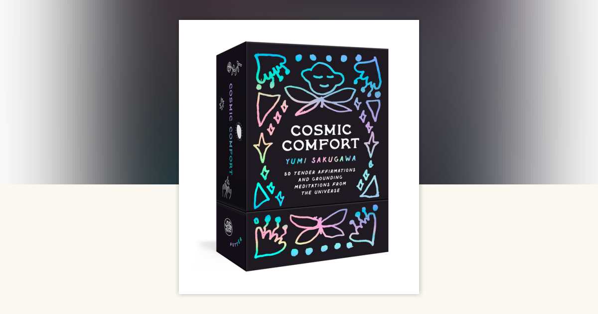 Cosmic Comfort by Yumi Sakugawa: 9780593578865 
