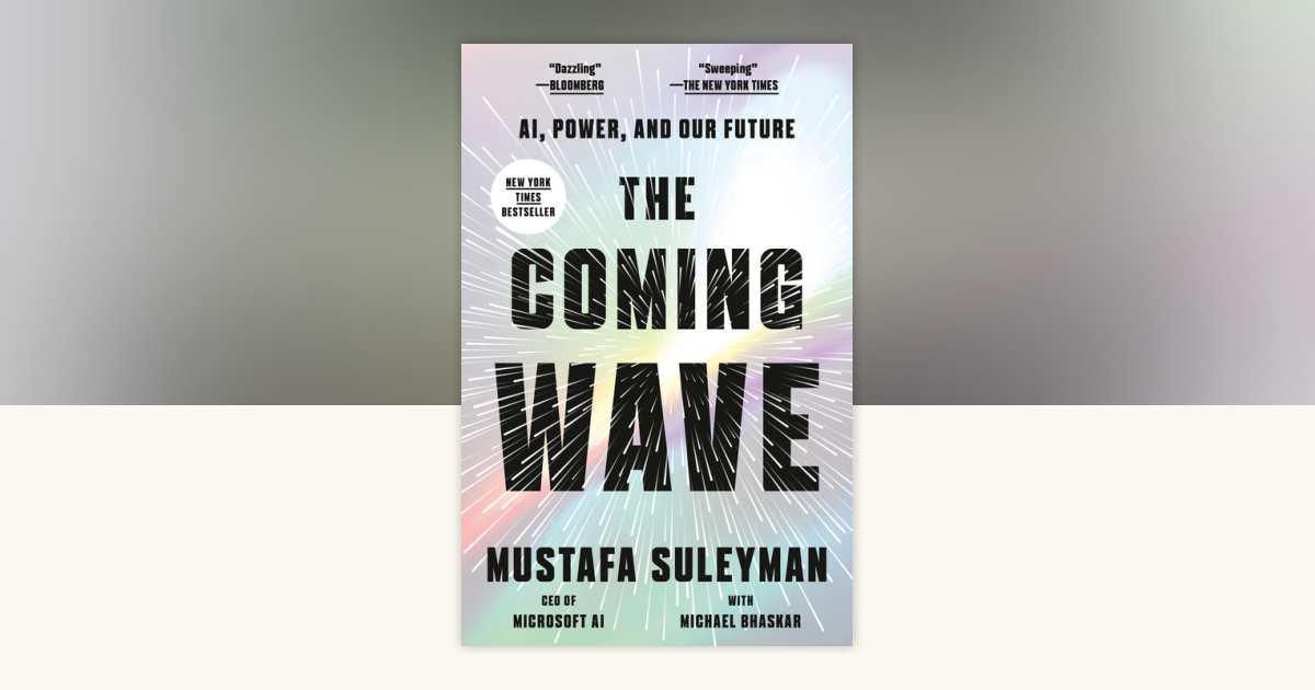 The Coming Wave by Mustafa Suleyman: 9780593593974
