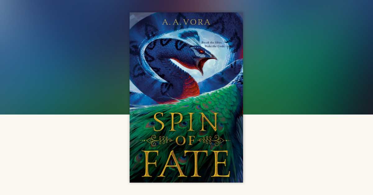 Spin of Fate by A. A. Vora: 9780593617588 | PenguinRandomHouse.com