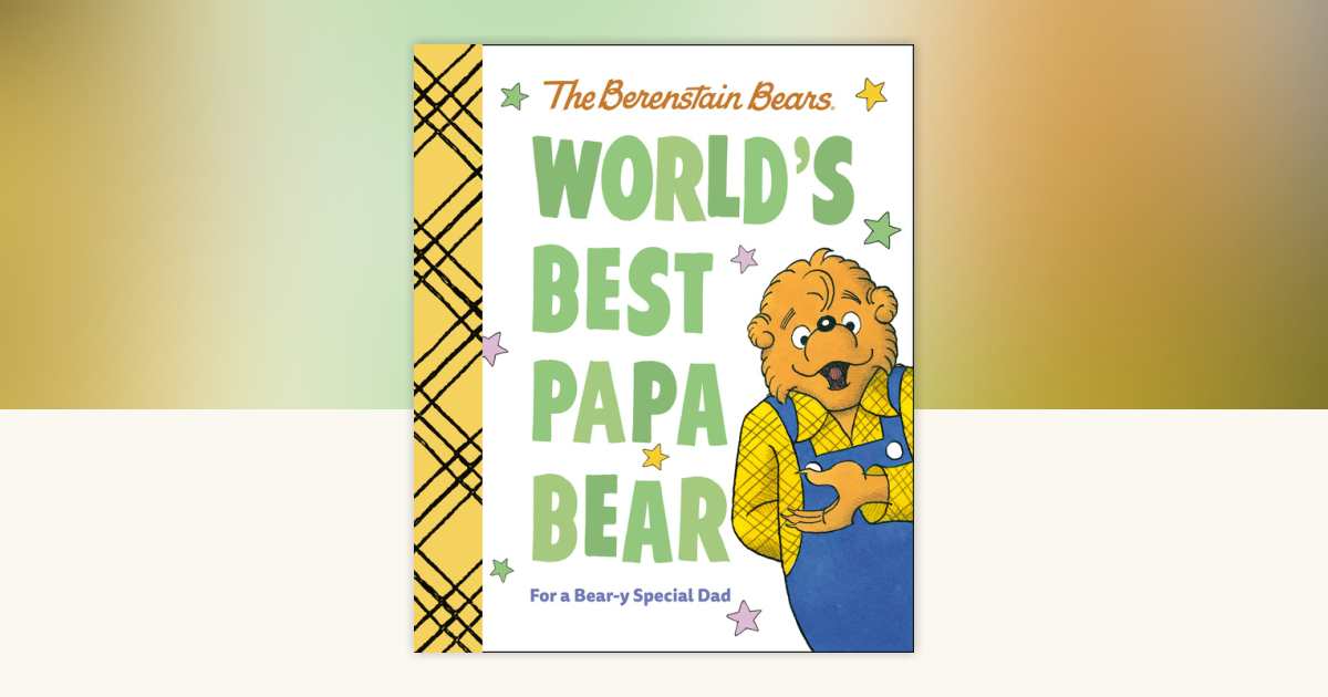 World's Best Papa Bear (Berenstain Bears) by Mike Berenstain