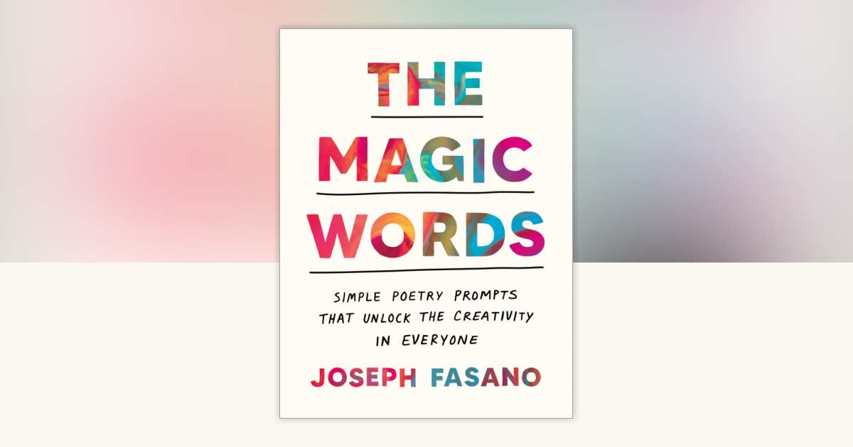 The Magic Words by Joseph Fasano: 9780593716878