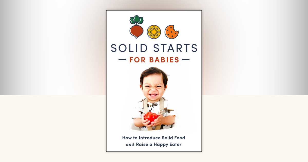 Solid Starts for Babies by Solid Starts: 9780593735411
