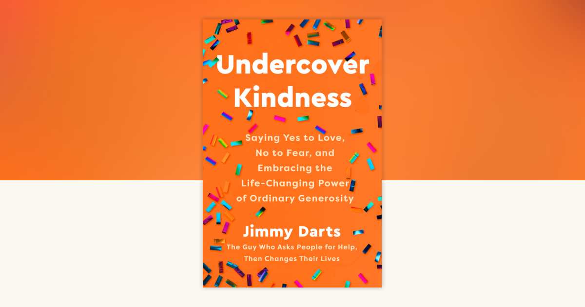 Undercover Kindness by Jimmy Darts: 9780593735954