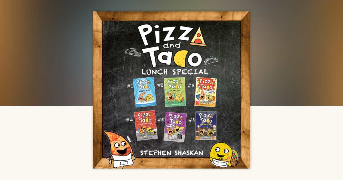 Pizza and Taco Lunch Special: Books 1 - 6 by Stephen Shaskan