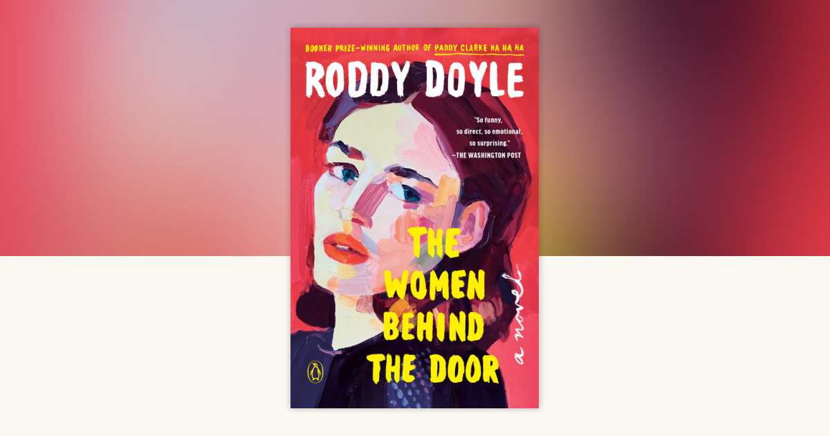 The Women Behind the Door by Roddy Doyle: 9780593831700 ...