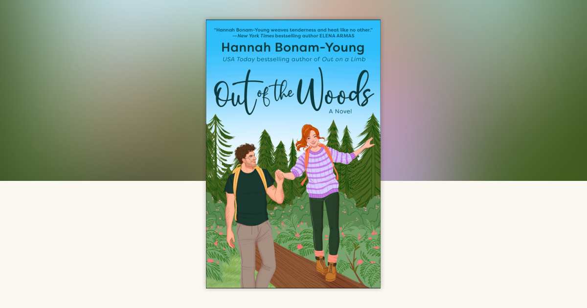 Out of the Woods by Hannah Bonam-Young: 9780593871867 ...