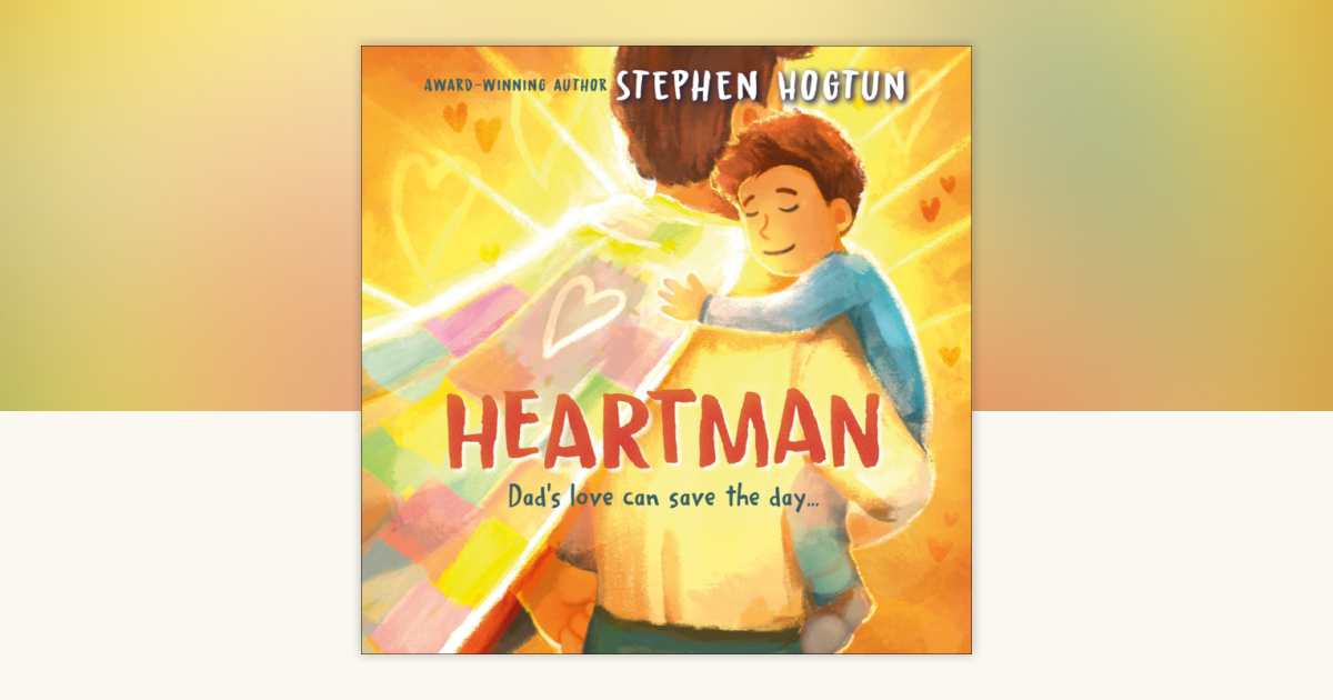 Heartman by Stephen Hogtun: 9780593959336 | PenguinRandomHouse.com