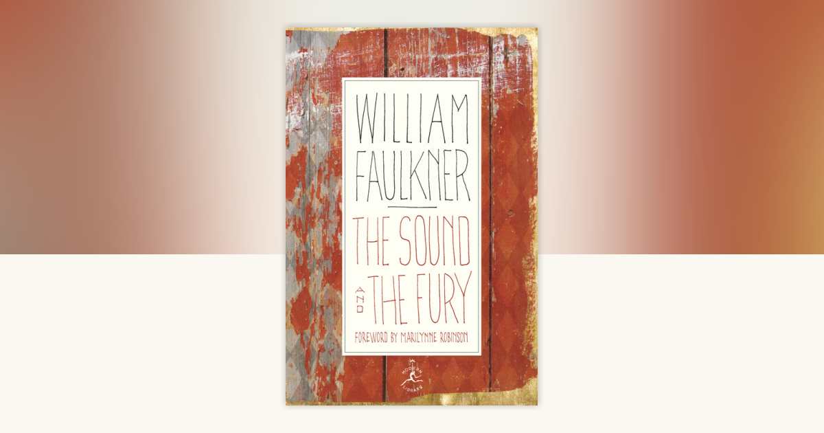 The Sound and the Fury by William Faulkner: 9780679600176