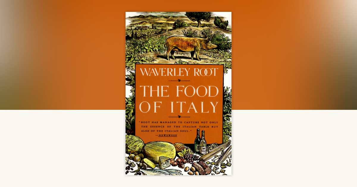 【洋書/希少品/新品】The Food of Italy ザ・フードオブイタリー The Food of Italy by Waverley Root: 9780679738961