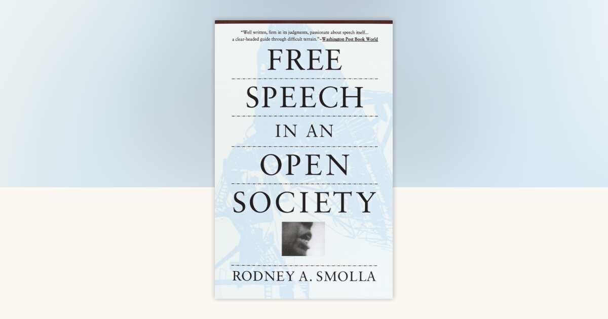 Free Speech in an Open Society by Rodney A. Smolla: 9780679742135 ...