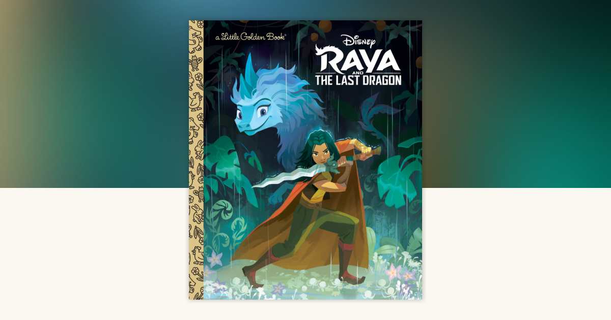 Raya and the Last Dragon Little Golden Book (Disney Raya and the