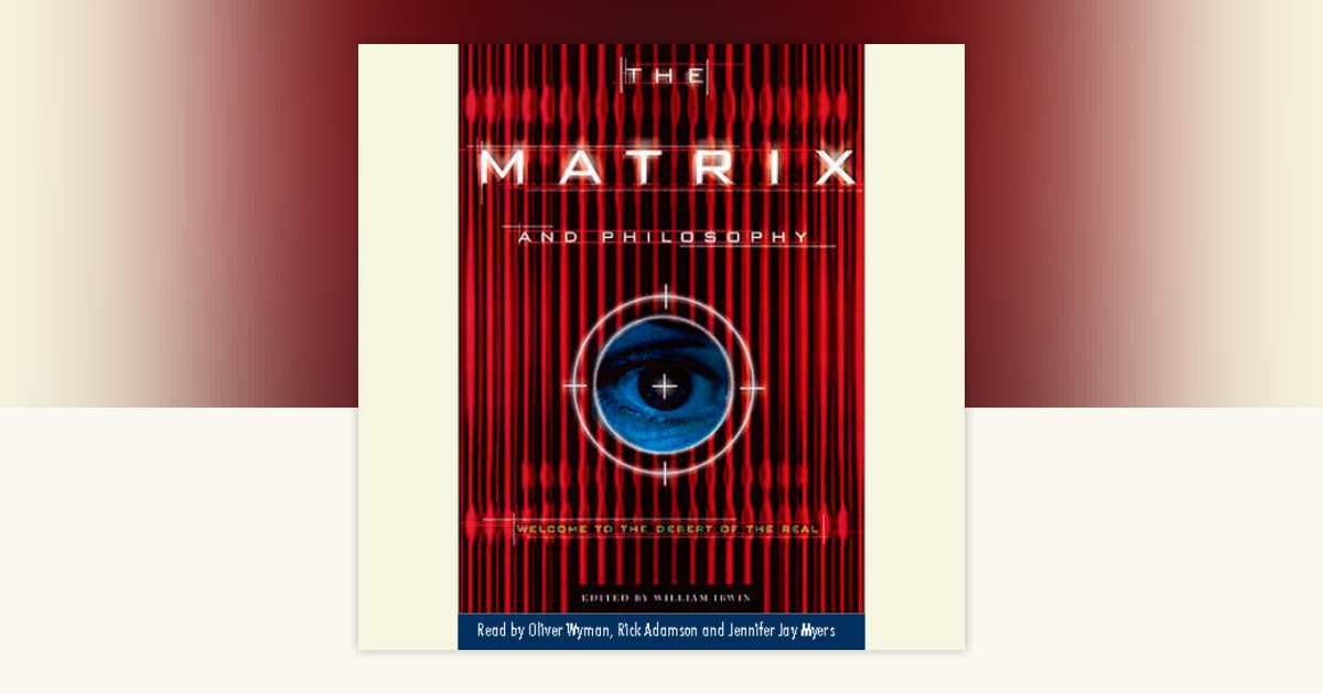 The Matrix and Philosophy: 9780739304792