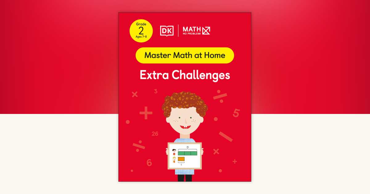 Math - No Problem! Extra Challenges, Grade 2 Ages 7-8 by Math - No ...