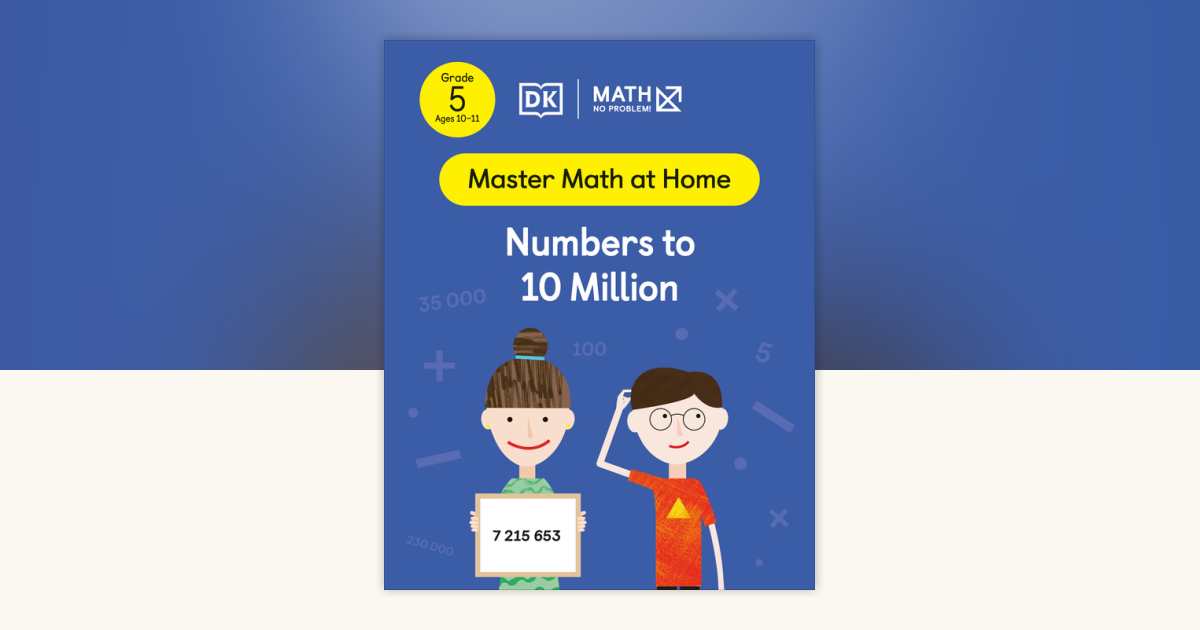 Math - No Problem! Numbers to 10 Million, Grade 5 Ages 10-11 by Math ...