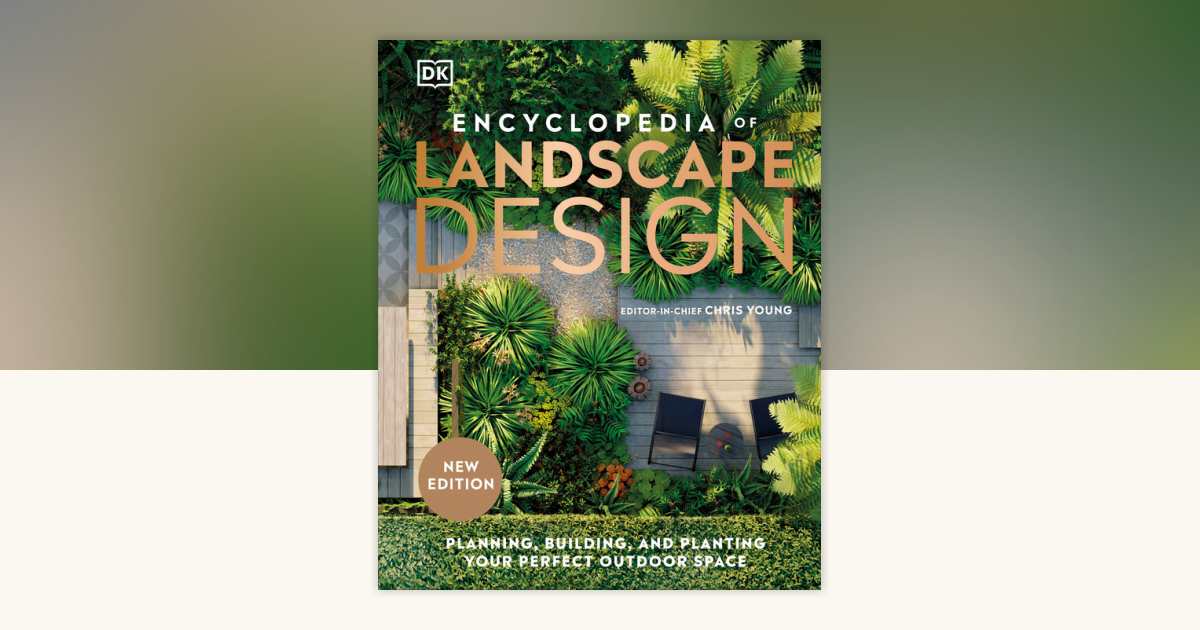 Encyclopedia of Landscape Design by DK: 9780744084436