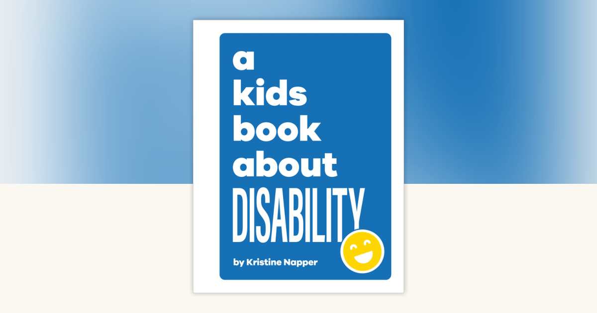 A Kids Book About Disability by Kristine Napper: 9780744085686 ...