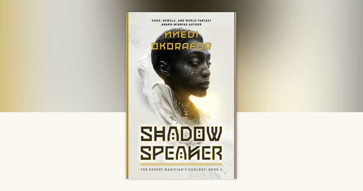 Shadow Speaker by Nnedi Okorafor: 9780756419011