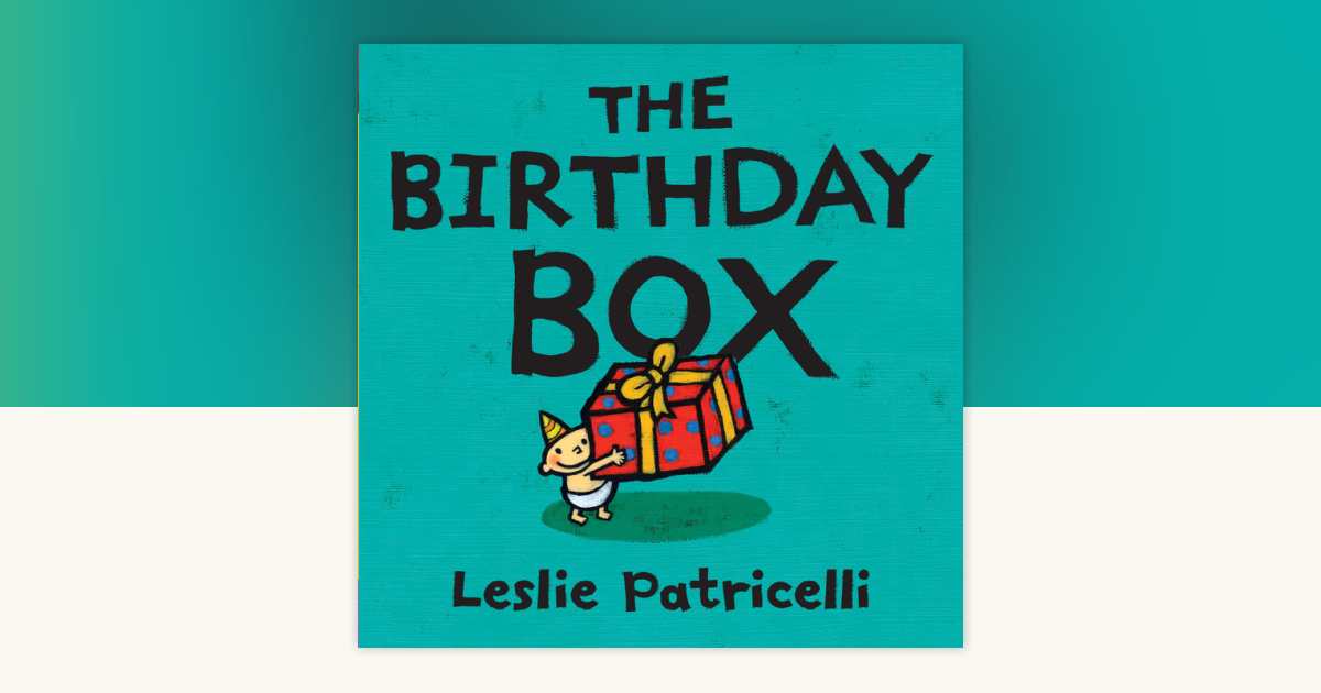 The Birthday Box by Leslie Patricelli: 9780763644499