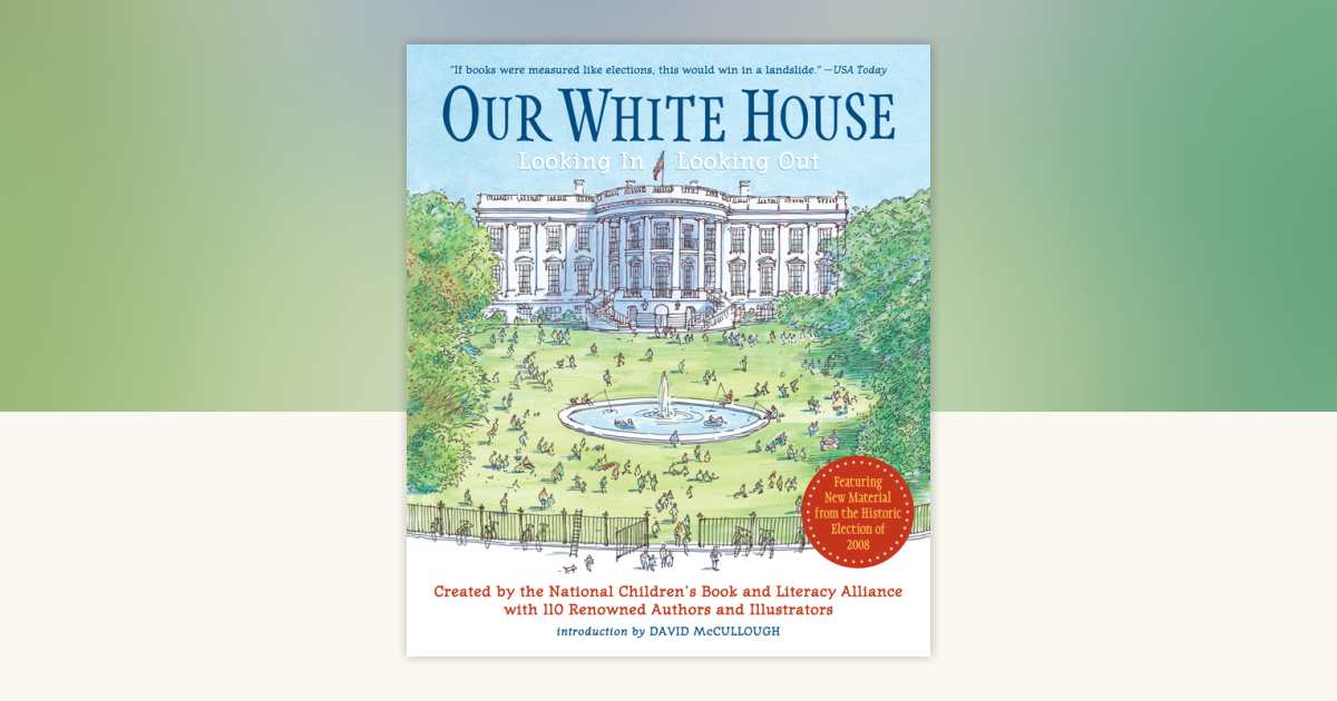 Our White House by N.C.B.L.A., Various: 9780763646097
