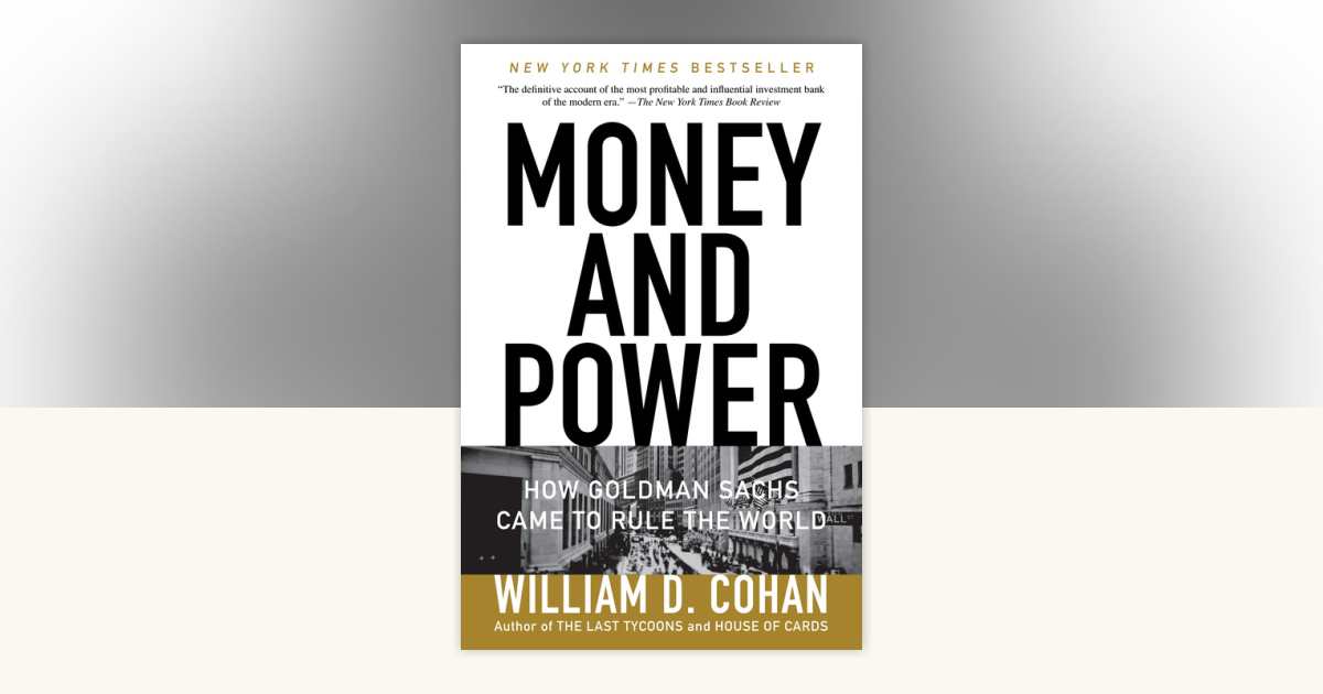 Money and Power by William D. Cohan: 9780767928267