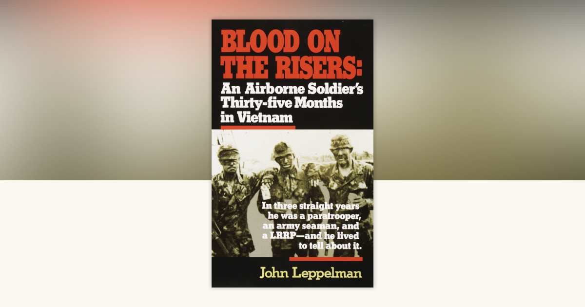 Blood on the Risers by John Leppelman: 9780804105620 ...