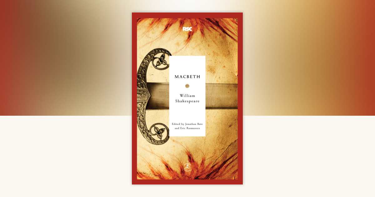 Macbeth by William Shakespeare: 9780812969160 | PenguinRandomHouse