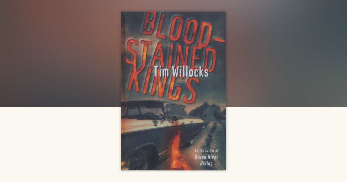 Blood-Stained Kings by Tim Willocks: 9780812992410 | PenguinRandomHouse ...