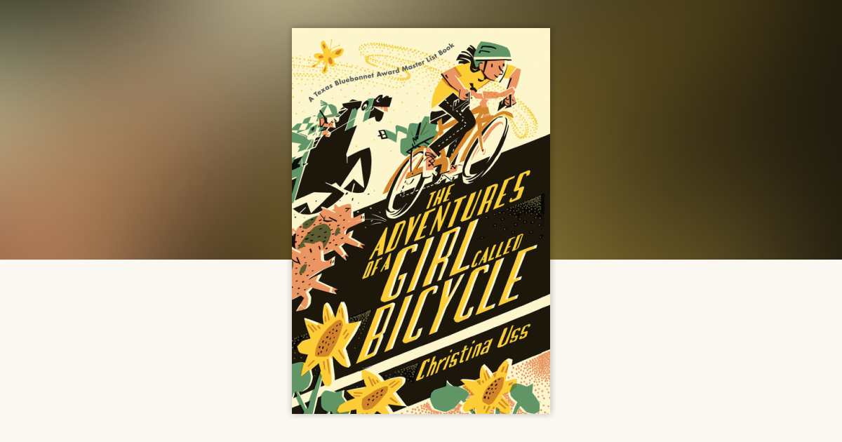 The Adventures of a Girl Called Bicycle by Christina Uss