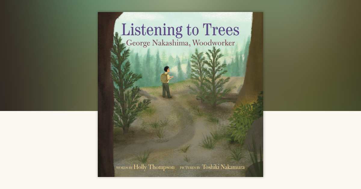 Listening to Trees by Holly Thompson: 9780823450497