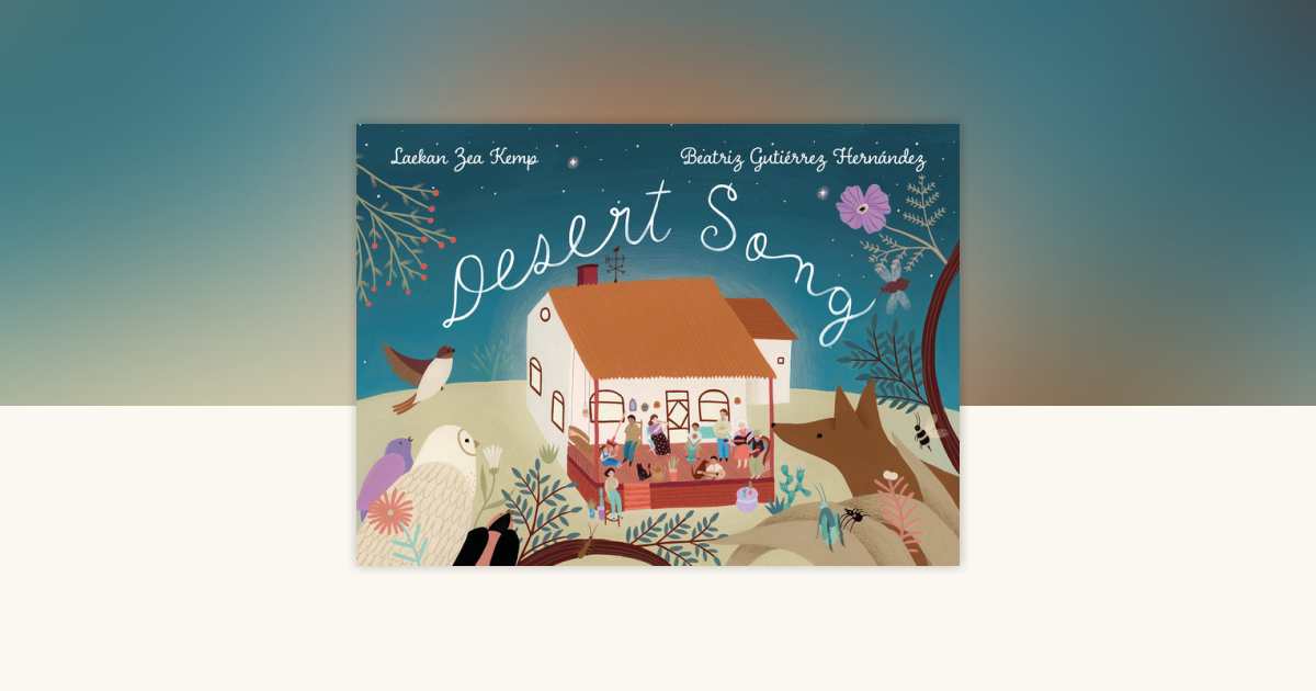 Desert Song by Laekan Zea Kemp: 9780823453924 | PenguinRandomHouse