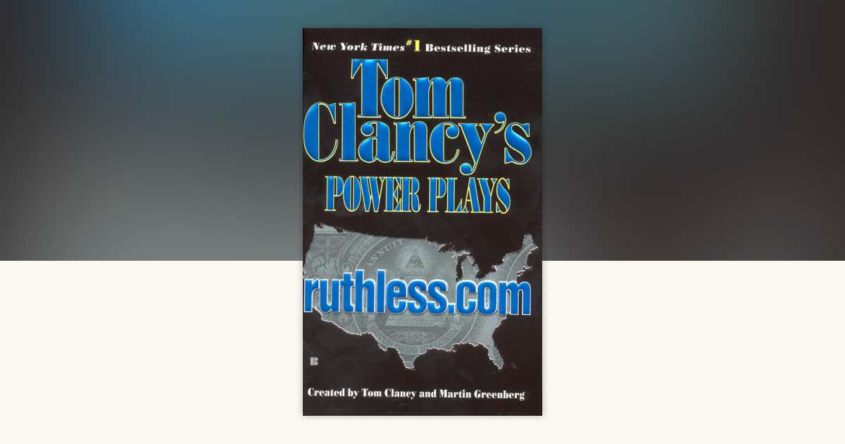 Ruthless.com by Tom Clancy, Martin H. Greenberg, Jerome Preisler ...