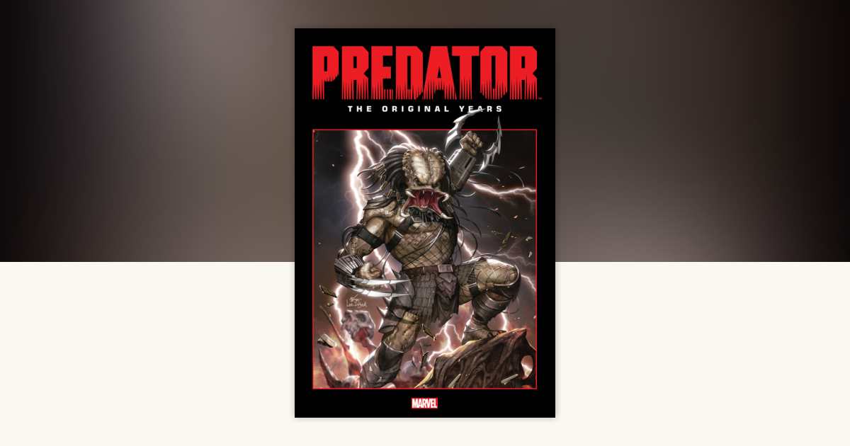Predator: The Original Years Omnibus Vol. 2 by Mark Schultz