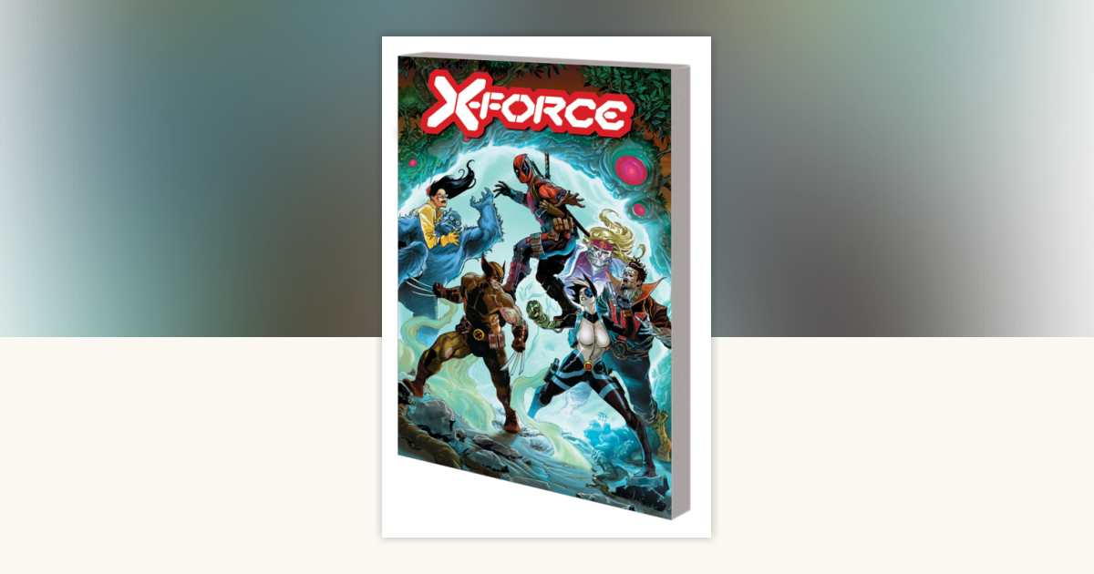 X-Force By Benjamin Percy Vol. 5 by Benjamin Percy: 9781302932664