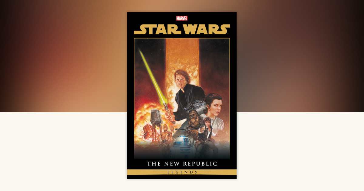 Star Wars Legends: The New Republic Omnibus Vol. 2 Dorman Heroes