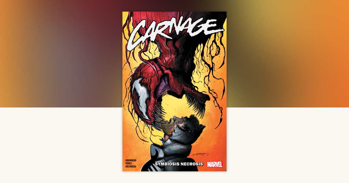 Carnage Vol. 2: Symbiosis Necrosis by Torunn Gronbekk