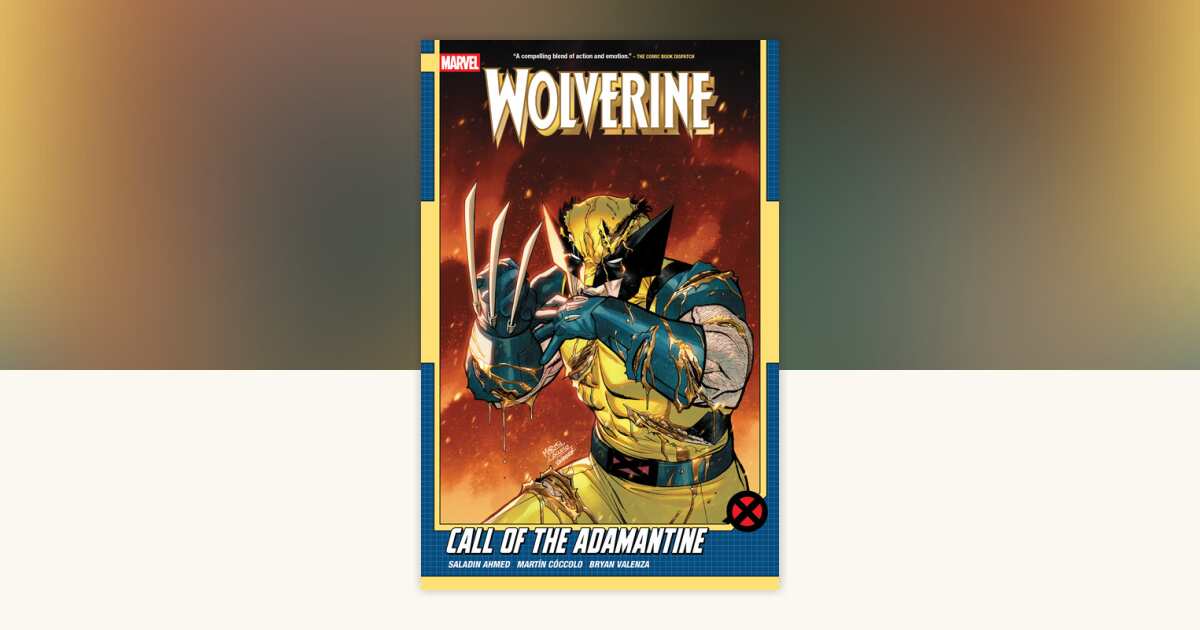 Wolverine By Saladin Ahmed Vol. 2: Call Of The Adamantine by Saladin ...