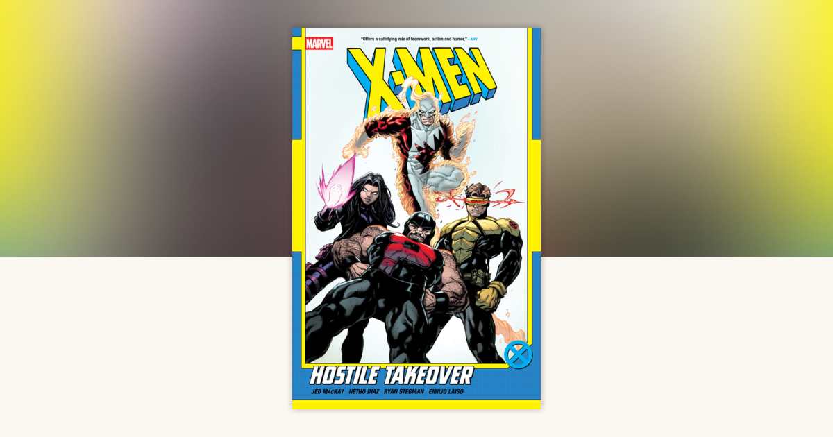 X-Men By Jed Mackay Vol. 2: Hostile Takeover by Jed MacKay