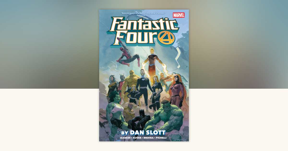 Fantastic Four By Dan Slott Omnibus Vol. 1 by Dan Slott, Gail