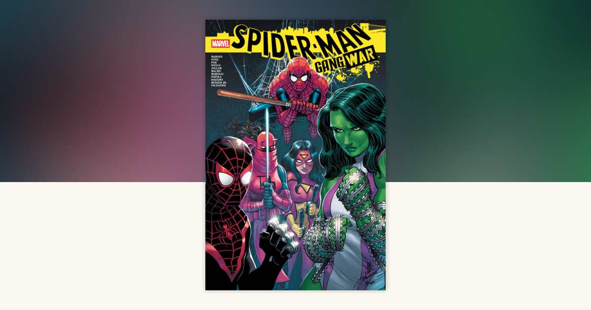 Spider-Man: Gang War Omnibus by Zeb Wells, Marvel Various