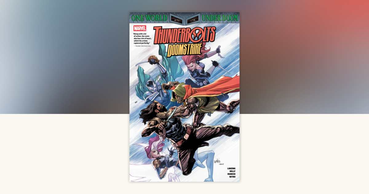 Thunderbolts: Doomstrike by Collin Kelly, Jackson Lanzing