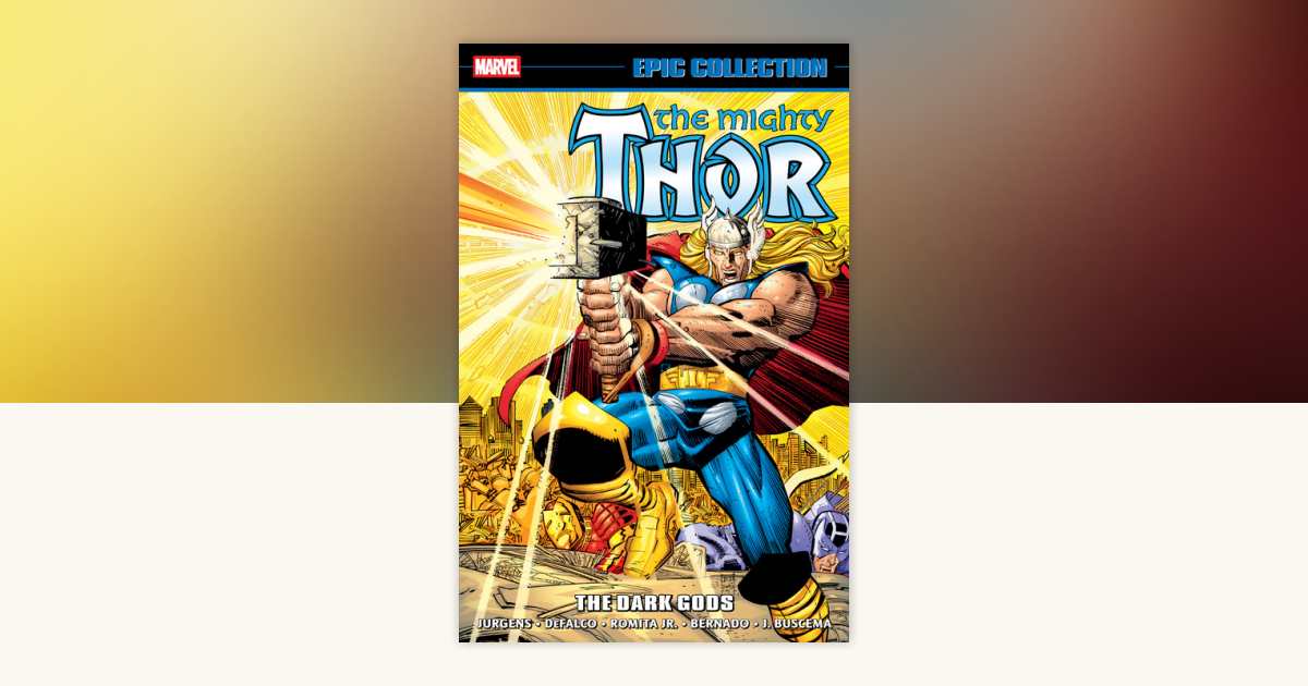 Thor Epic Collection: The Dark Gods by Dan Jurgens, Marvel Various