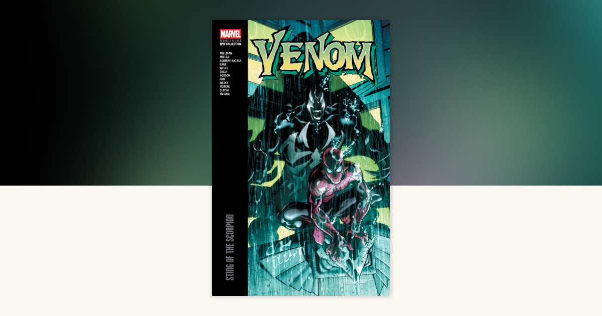 Venom Modern Era Epic Collection: Sting Of The Scorpion by Peter