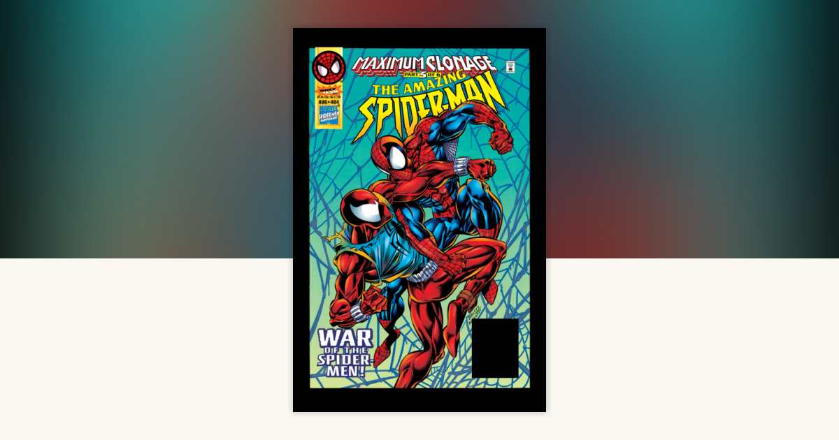 Amazing Spider-Man Epic Collection: Maximum Clonage by Todd Dezago