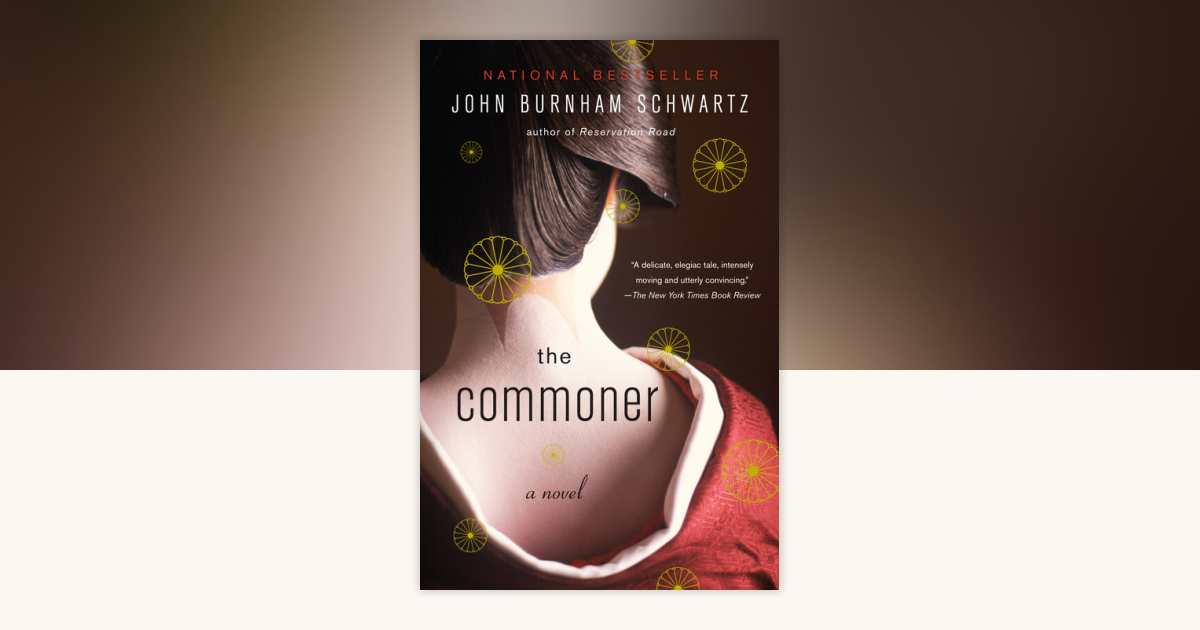 The Commoner by John Burnham Schwartz: 9781400096053 ...