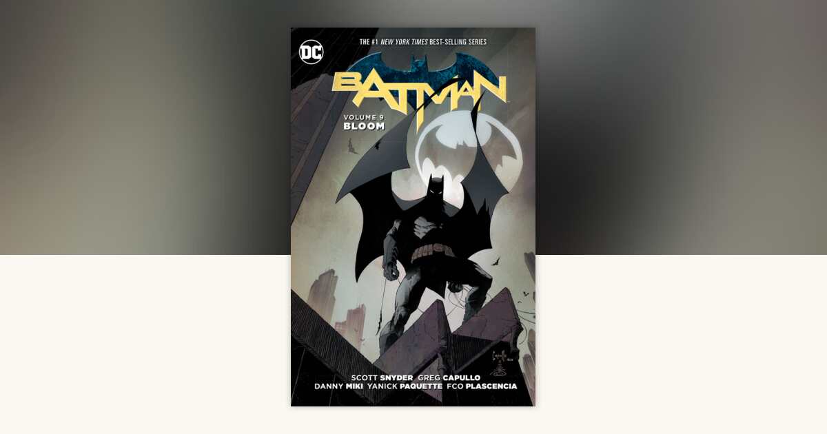 Batman Vol. 9: Bloom (The New 52) by Scott Snyder: 9781401269227