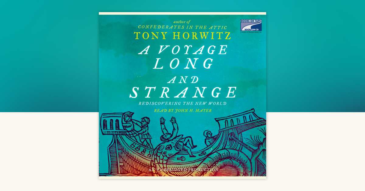A Voyage Long and Strange by Tony Horwitz 9781415943960