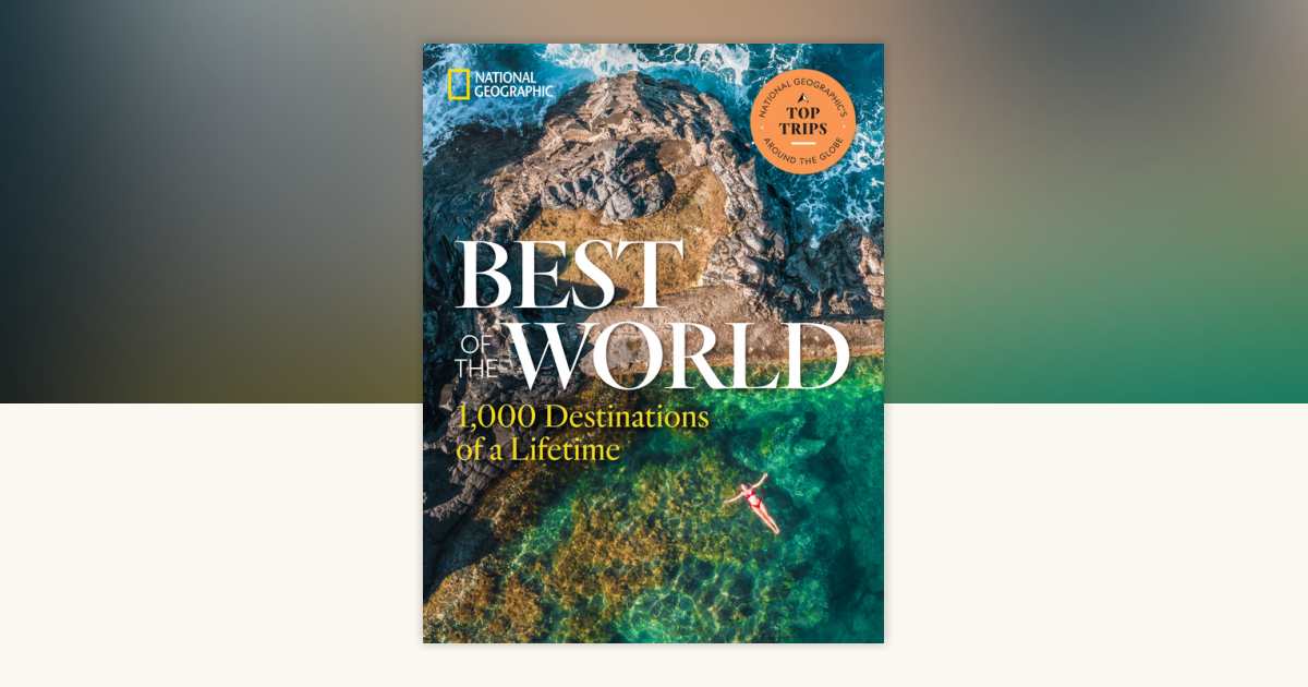 Best of the World by National Geographic: 9781426222368