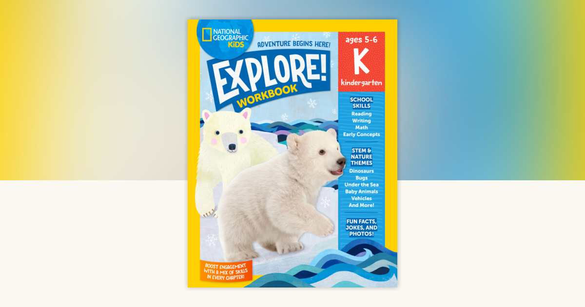 National Geographic Kids Explore! Workbook Kindergarten by